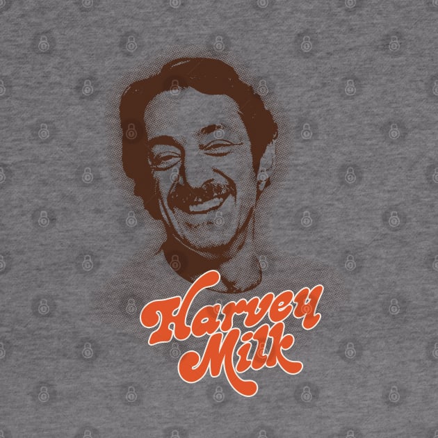 Harvey Milk Retro 70s Design by unknown_pleasures